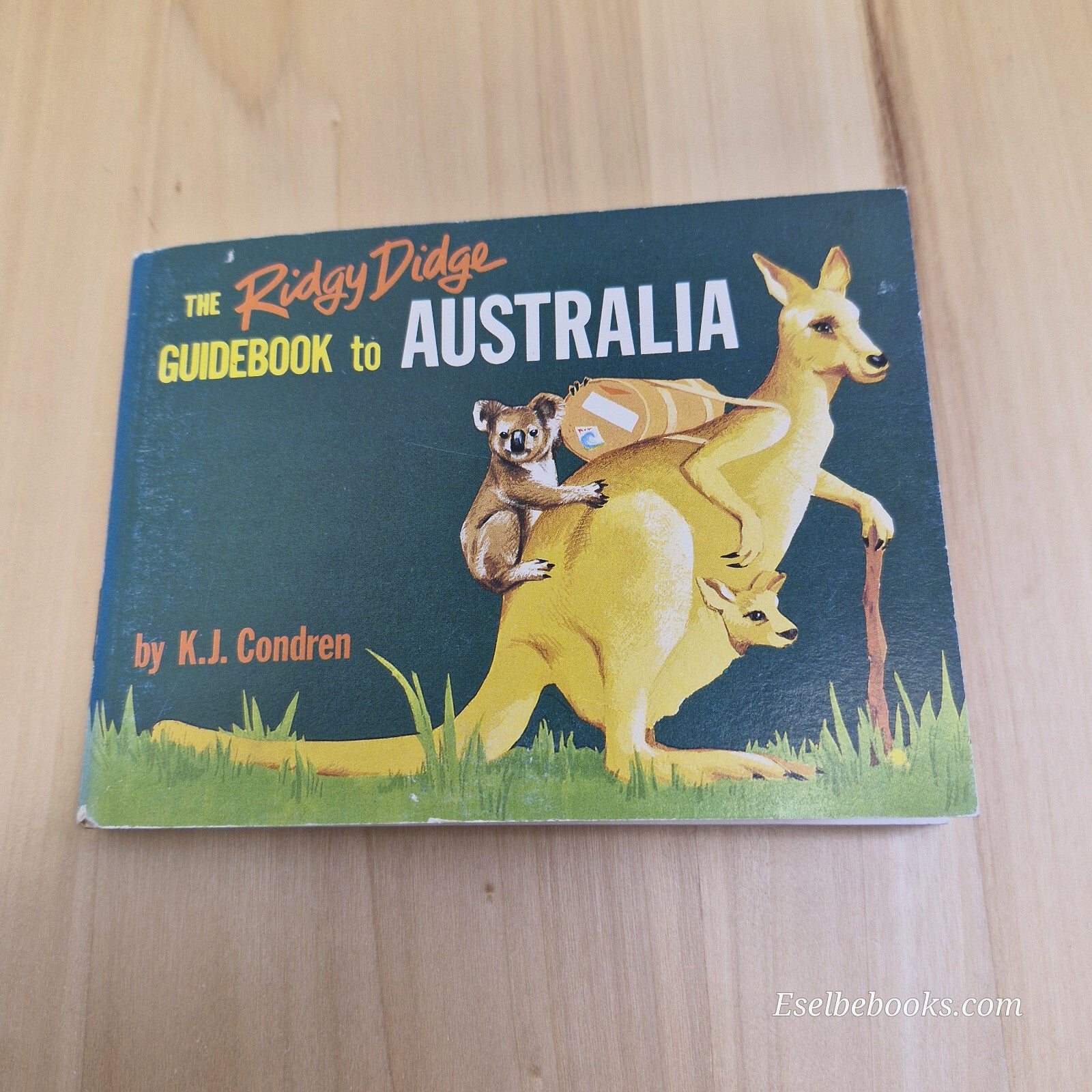 The Ridgy Didge Guidebook to Australia By K. J. Condren · 1988 - vintage pape...