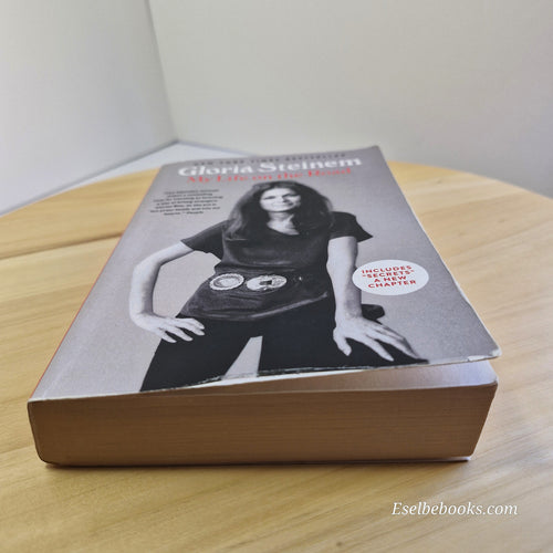 Autobiography: My Life on the Road By Gloria Steinem · 2015 - paperback
