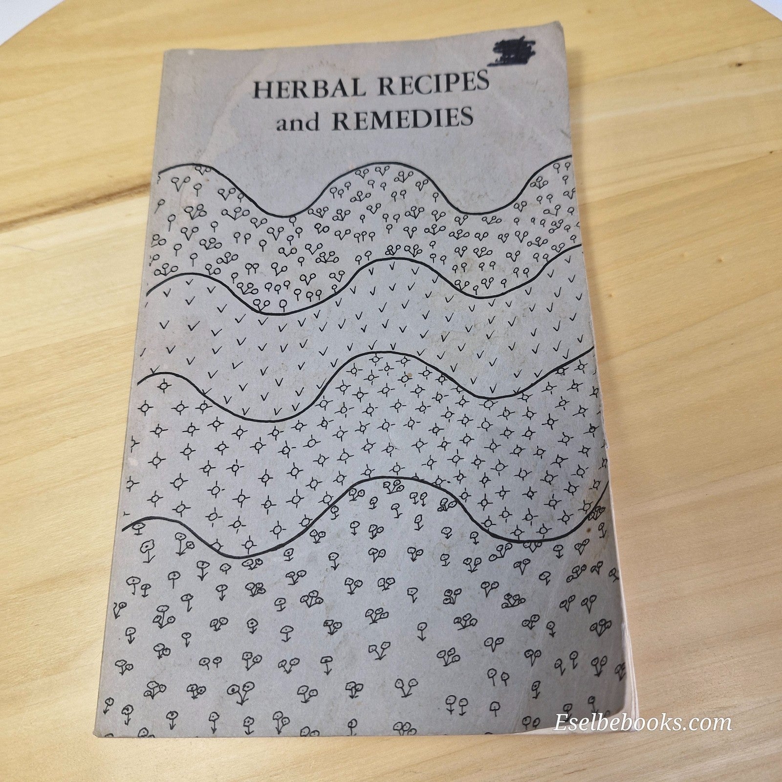 Herbal Recipes And Remedies - Margaret George - Vintage 1987 Paperback