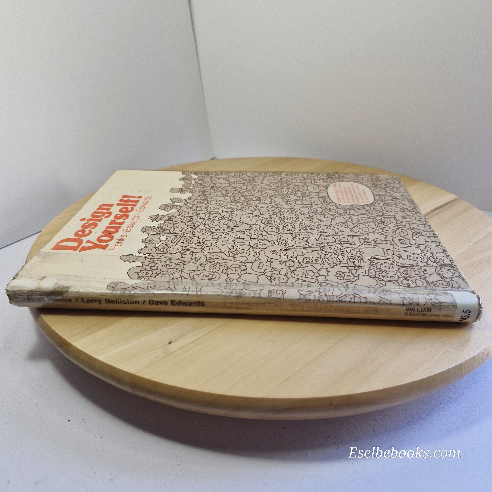 Design Yourself! Kurt Hanks, Larry Belliston, Dave Edwards · 1977 - vintage h...