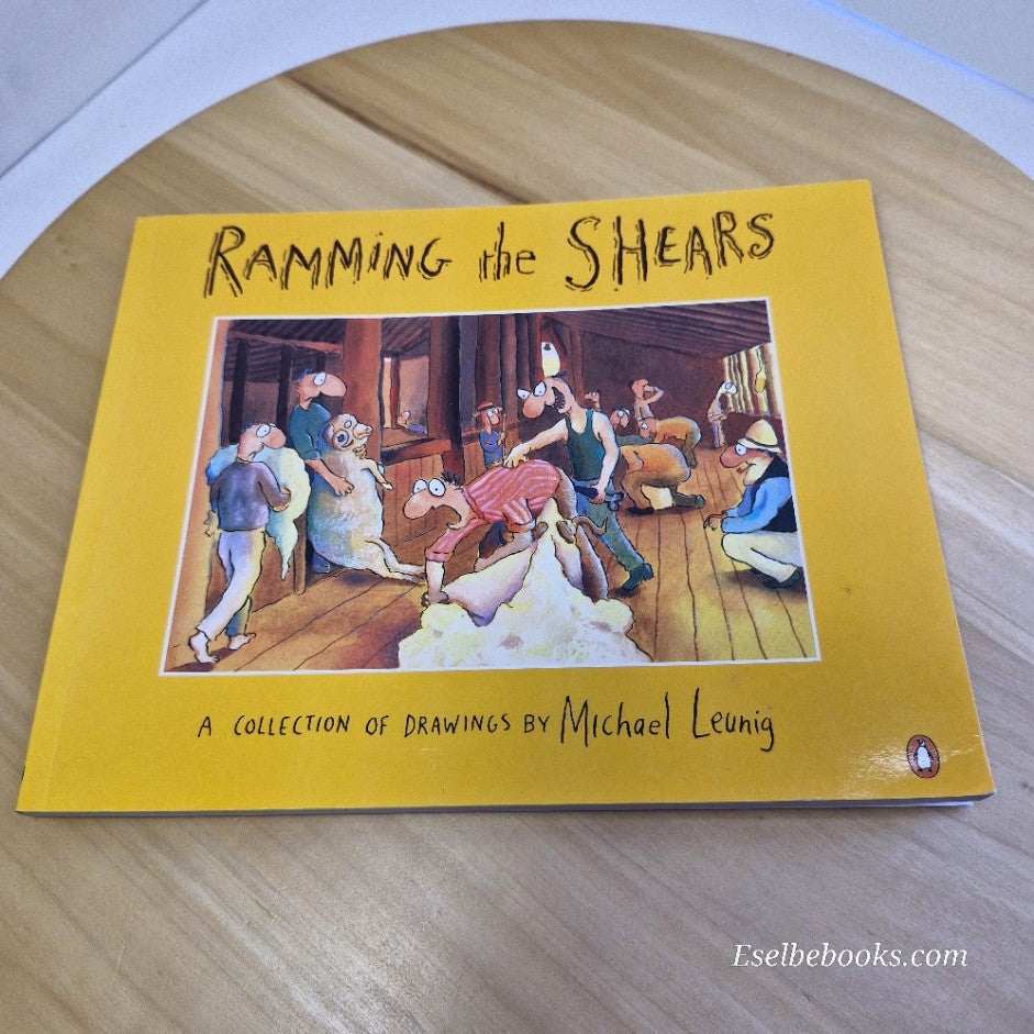 Ramming the Shears - A Collection of Drawings by Michael Leunig - paperback