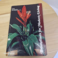 Flora: Bromeliads for Modern Living By Louis Wilson · 1977 - paperback