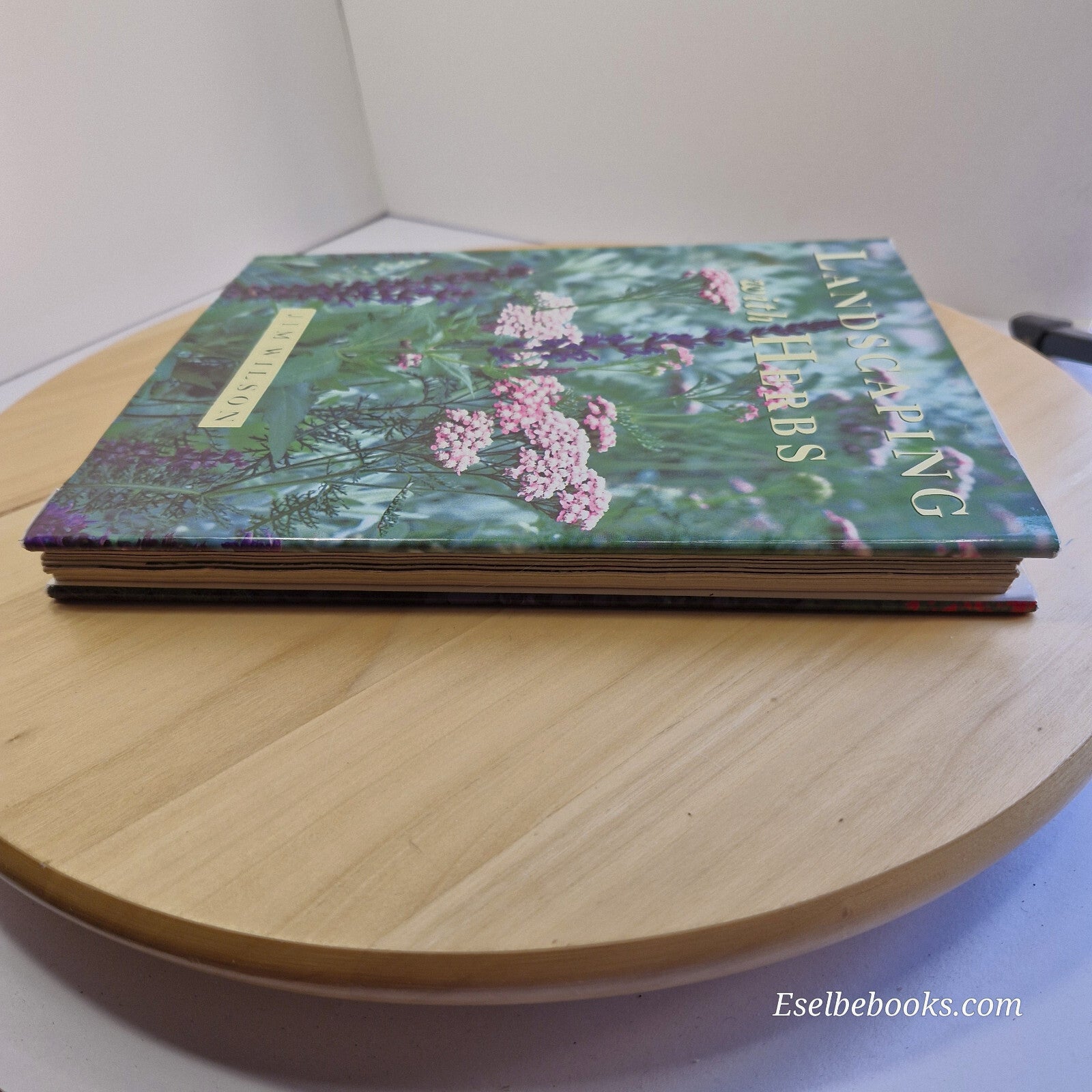 Landscaping with Herbs By Jim Wilson· 1995 - hardback with dust jacket