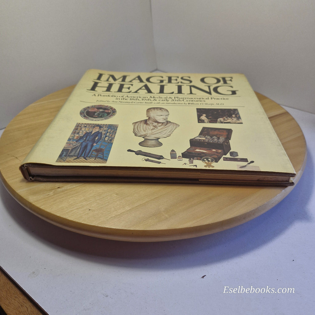 Images of Healing A Portfolio of American Medical & Pharmaceutical Practice i...