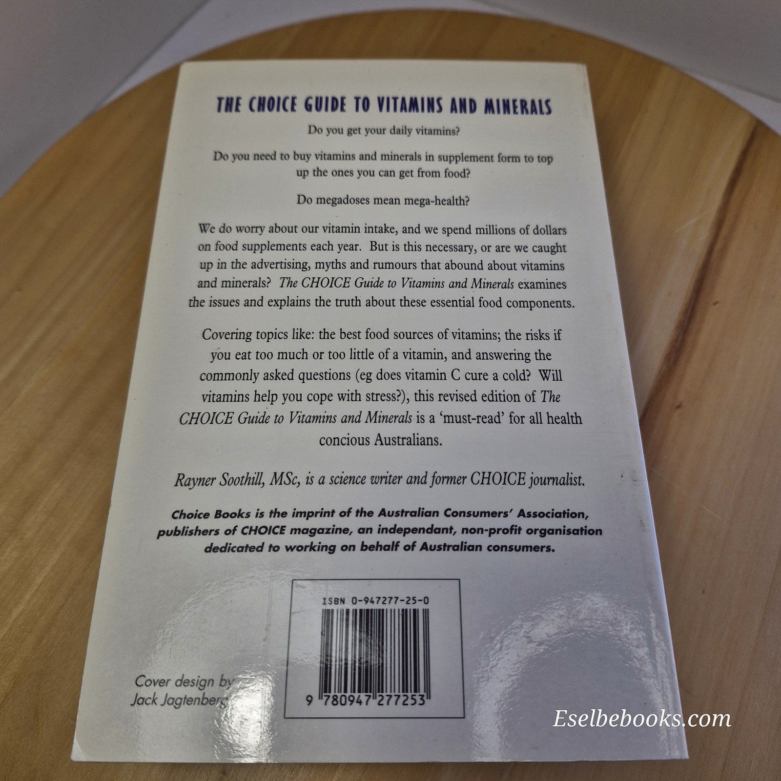 The Choice Guide to Vitamins and Minerals by Rayner Soothill - paperback