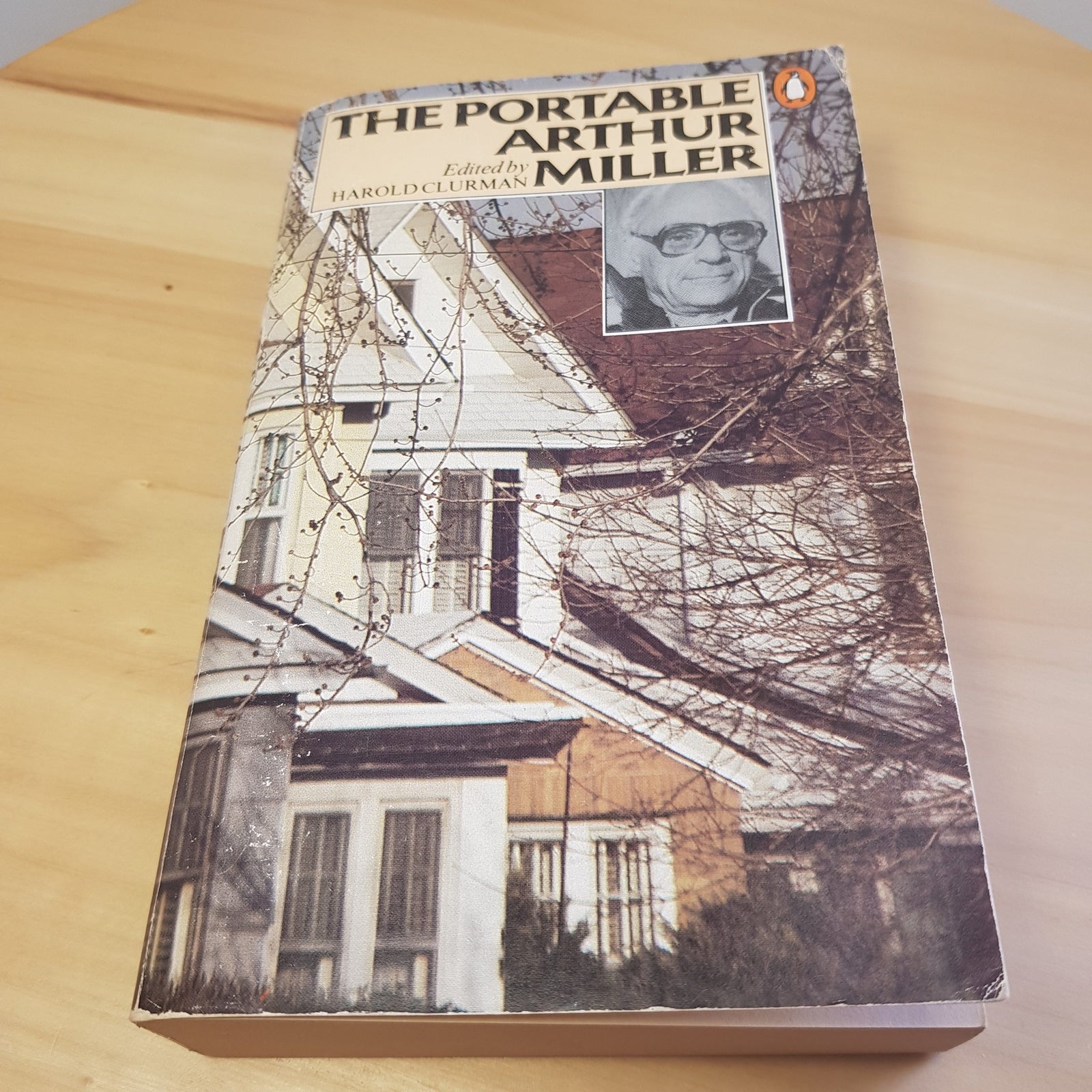 Classic literature: The portable Arthur Miller By Arthur Miller - edited by H...