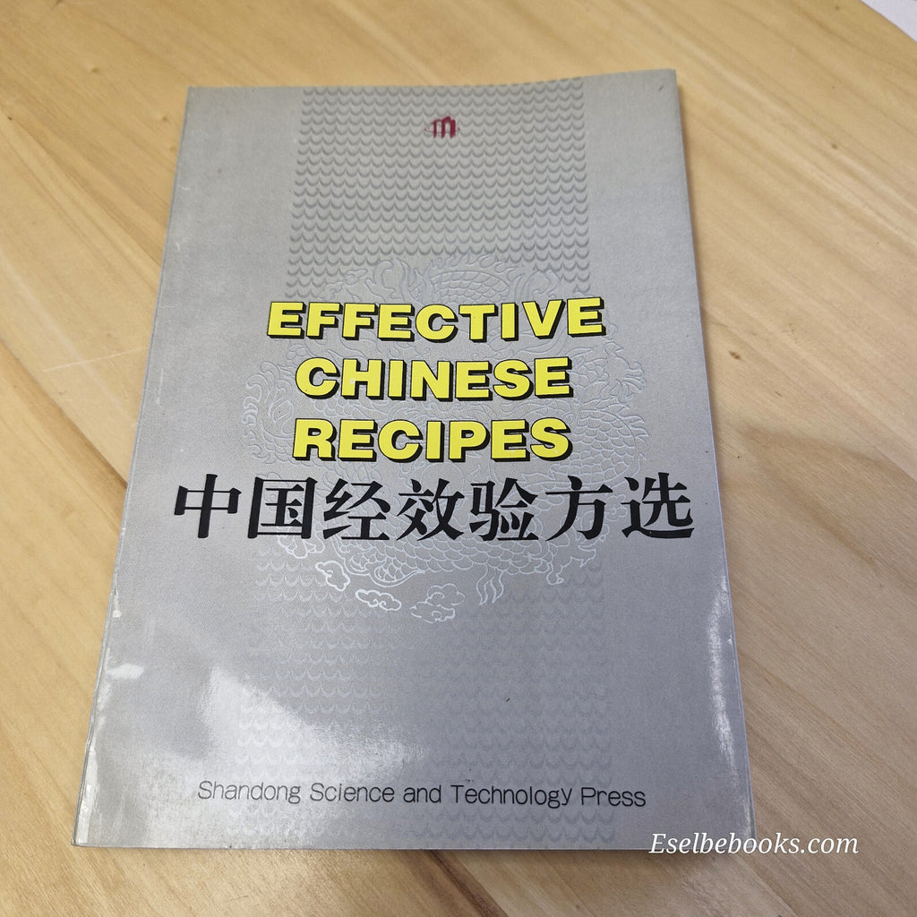 Effective Chinese Recipes By Tang, Fenghua, Tan, Fengsen, Tan, Honghui · 1996...