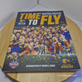 AFL West Coast Eagles Time to Fly The Pictorial Story of the 2018 Premiership...