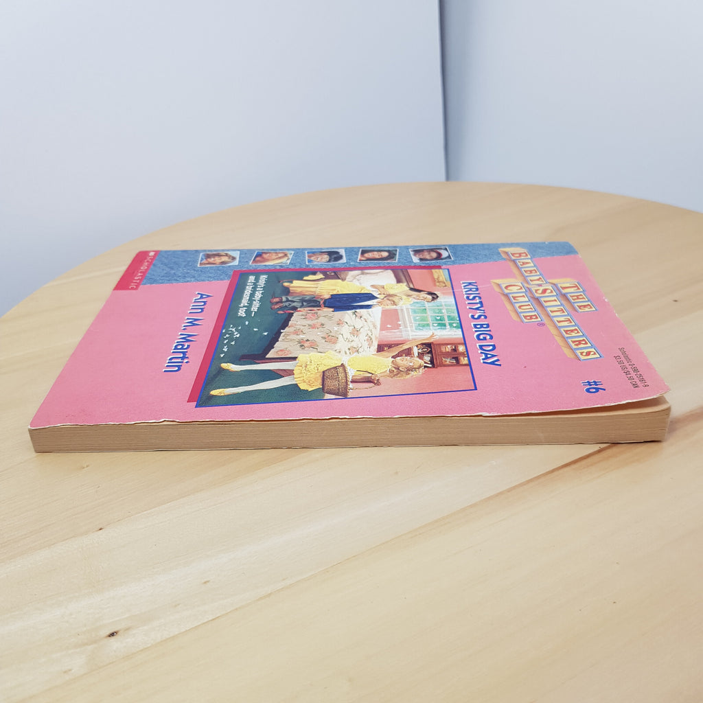 The Babysitters Club #6 & #13 - Kristy's Big Day & Good-Bye Stacey, Good-Bye ...