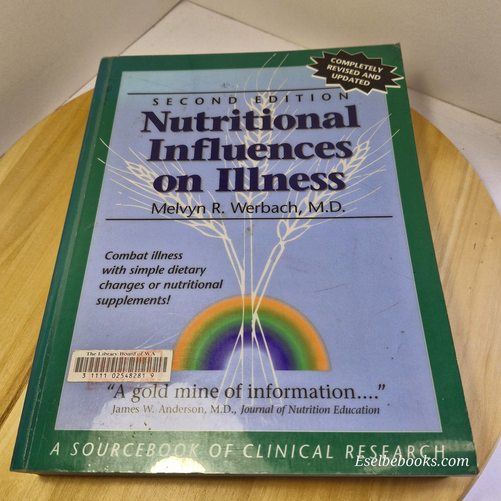 Nutritional Influences on Illness by Melvyn Werback - paperback