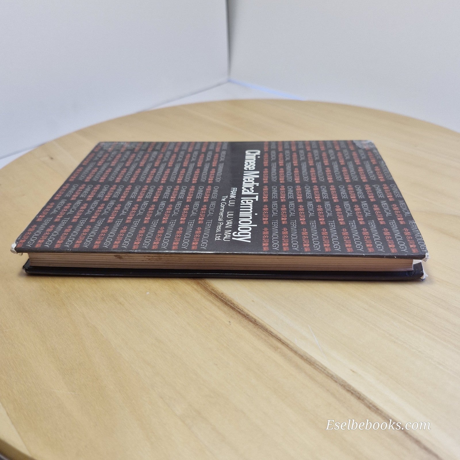 Chinese Medical Terminology English to Chinese By F C Liu & L Y Mau · 1980 HB