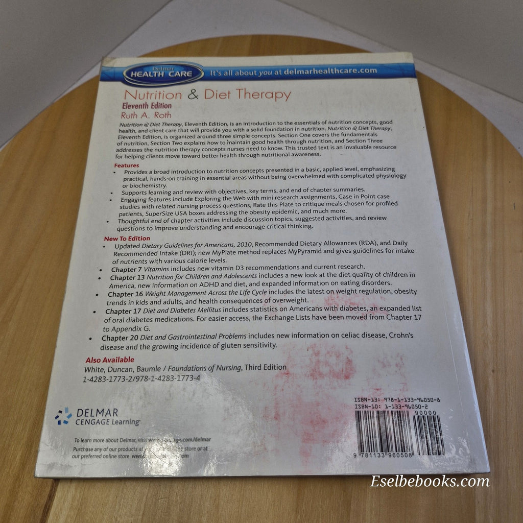 Nutrition and Diet Therapy by Ruth A. Roth 2013 -paperback