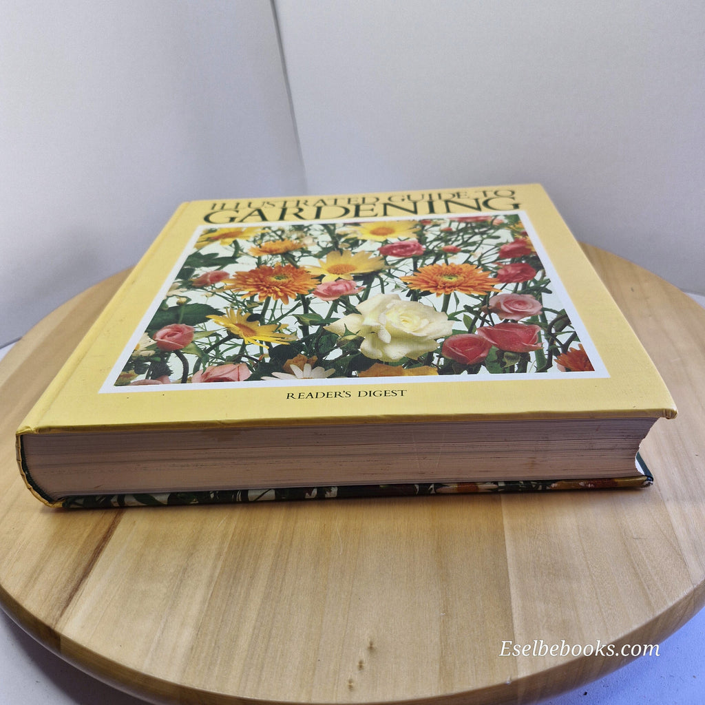 Reader's Digest's Illustrated Guide to Gardening · 1992 - large hardback