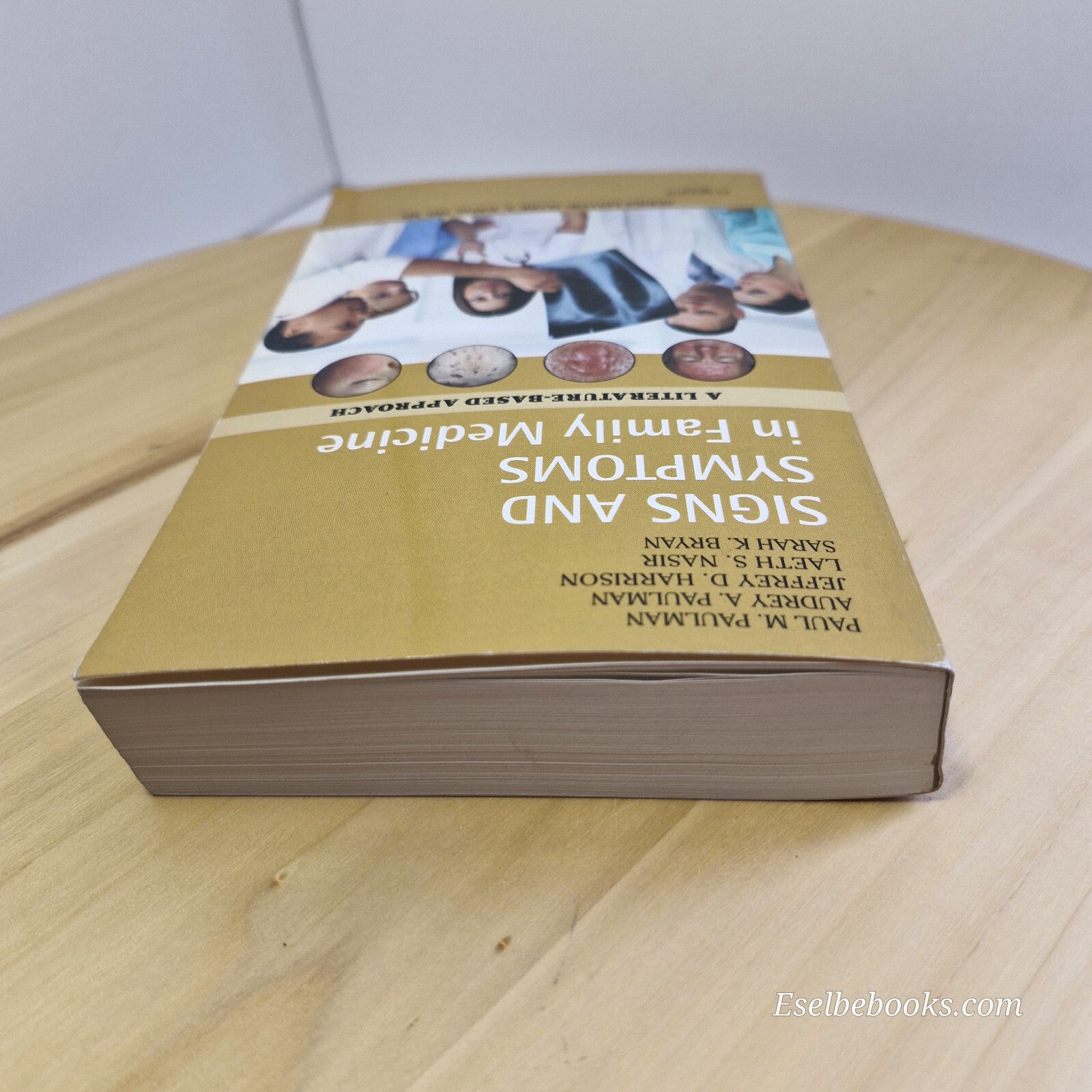 Signs and Symptoms in Family Medicine A Literature-Based Approach By Paul M. ...