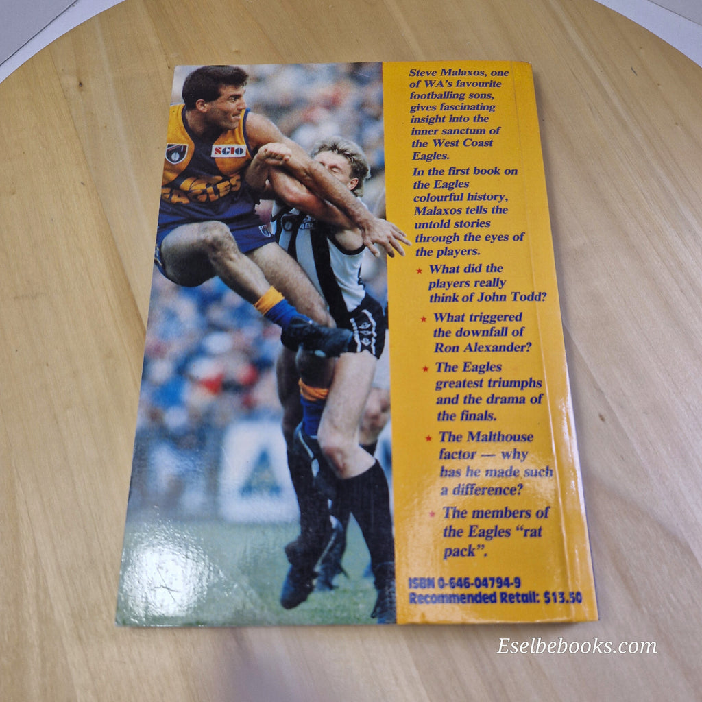 Sport: Inside the Eagles The Untold Story By Steve Malaxos, Ray Wilson · 1991...