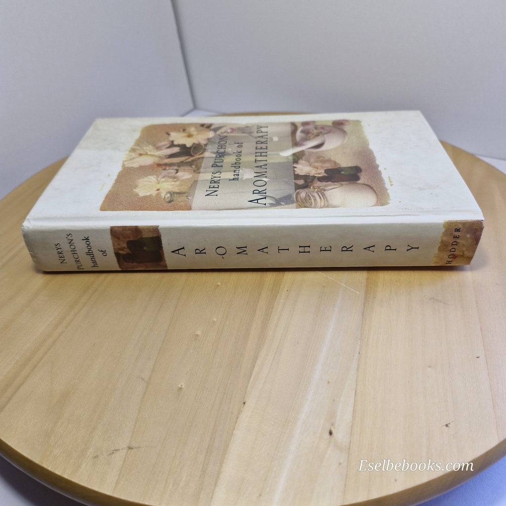 Nerys Purchon's Handbook of Aromatherapy - hardback