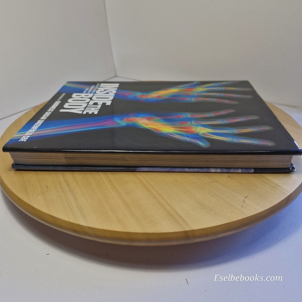 Inside the Body: Fantastic Images from Beneath the Skin - hardback