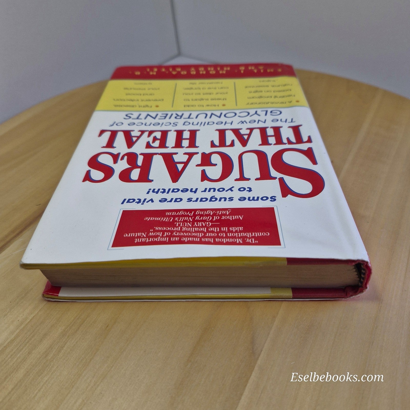 Sugars That Heal: The New Healing Science of Glyconutrients by Emil I. Mondoa