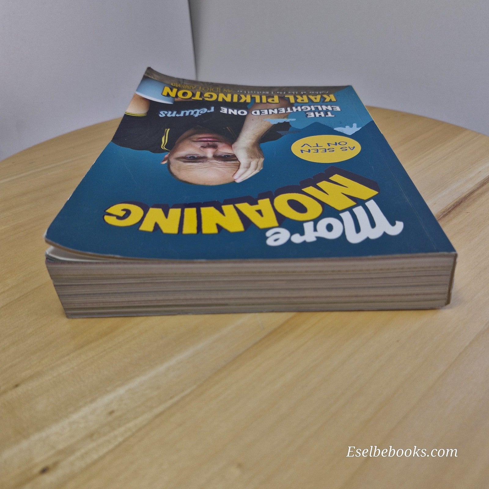 More Moaning: The Enlightened One Returns by Karl Pilkington - paperback