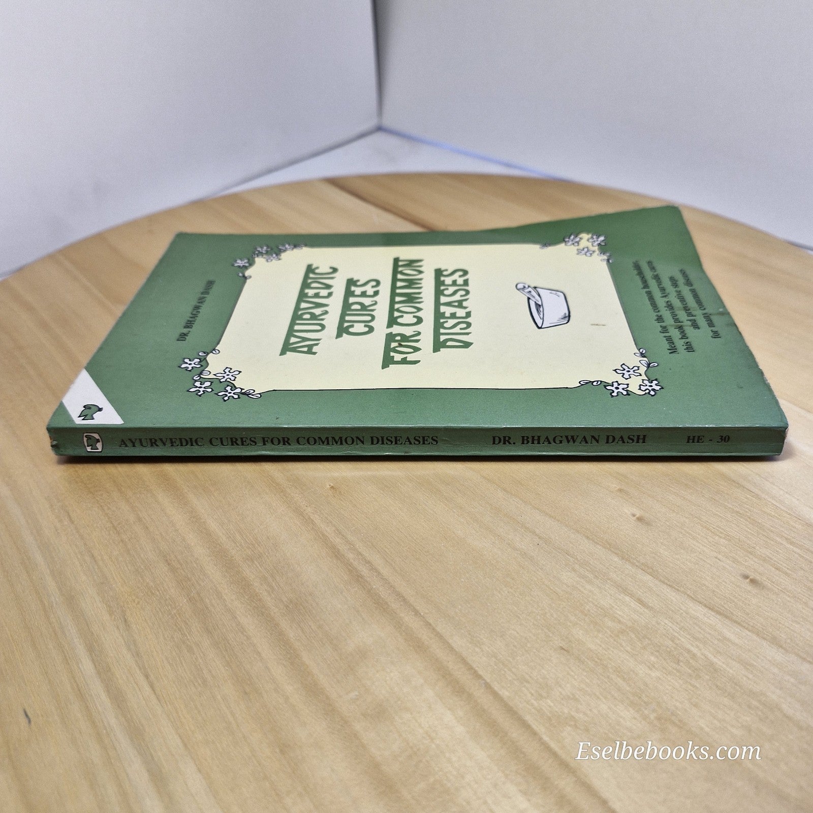 Ayurvedic cures for common diseases By Bhagwan Dash · paperback