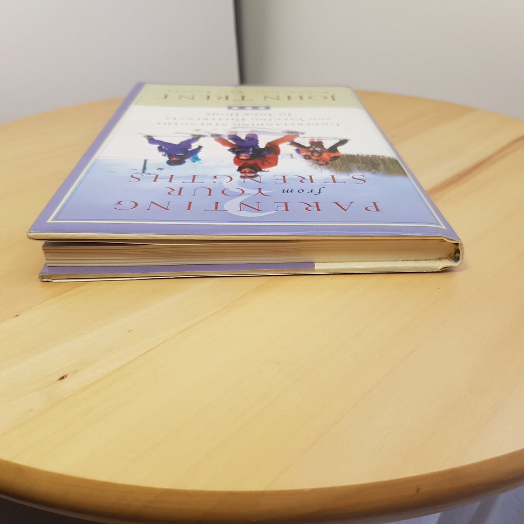 Parenting from Your Strengths Eric Tooker, John Trent, Rodney Cox - hardback ...
