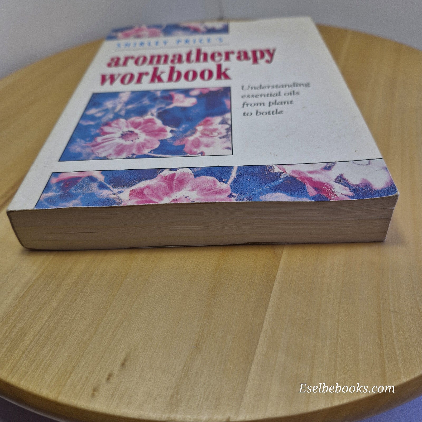 Health: Aromatherapy Workbook By Shirley Price - paperback