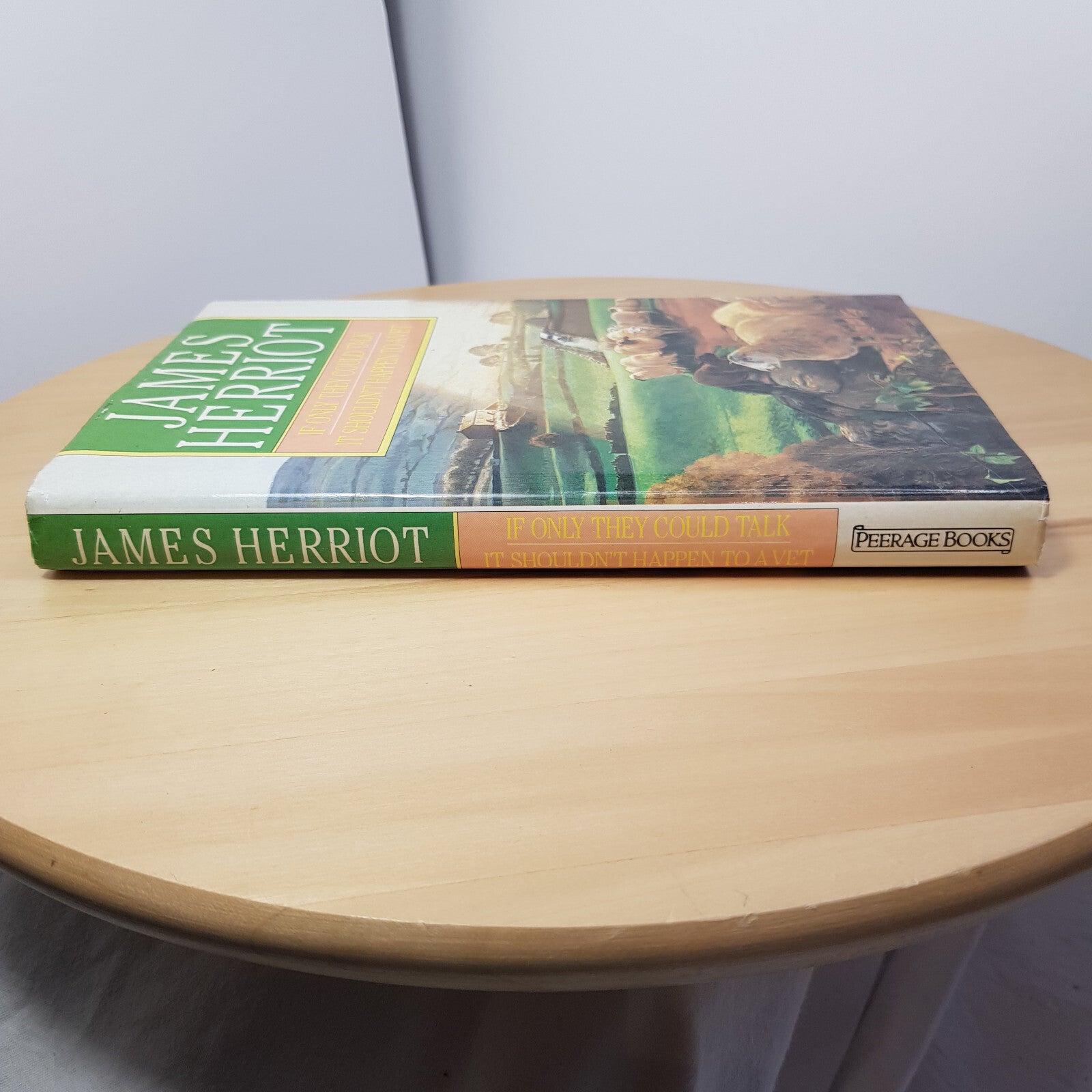 If Only They Could Talk And It Shouldn't Happen to a Vet By James Herriot · 1...