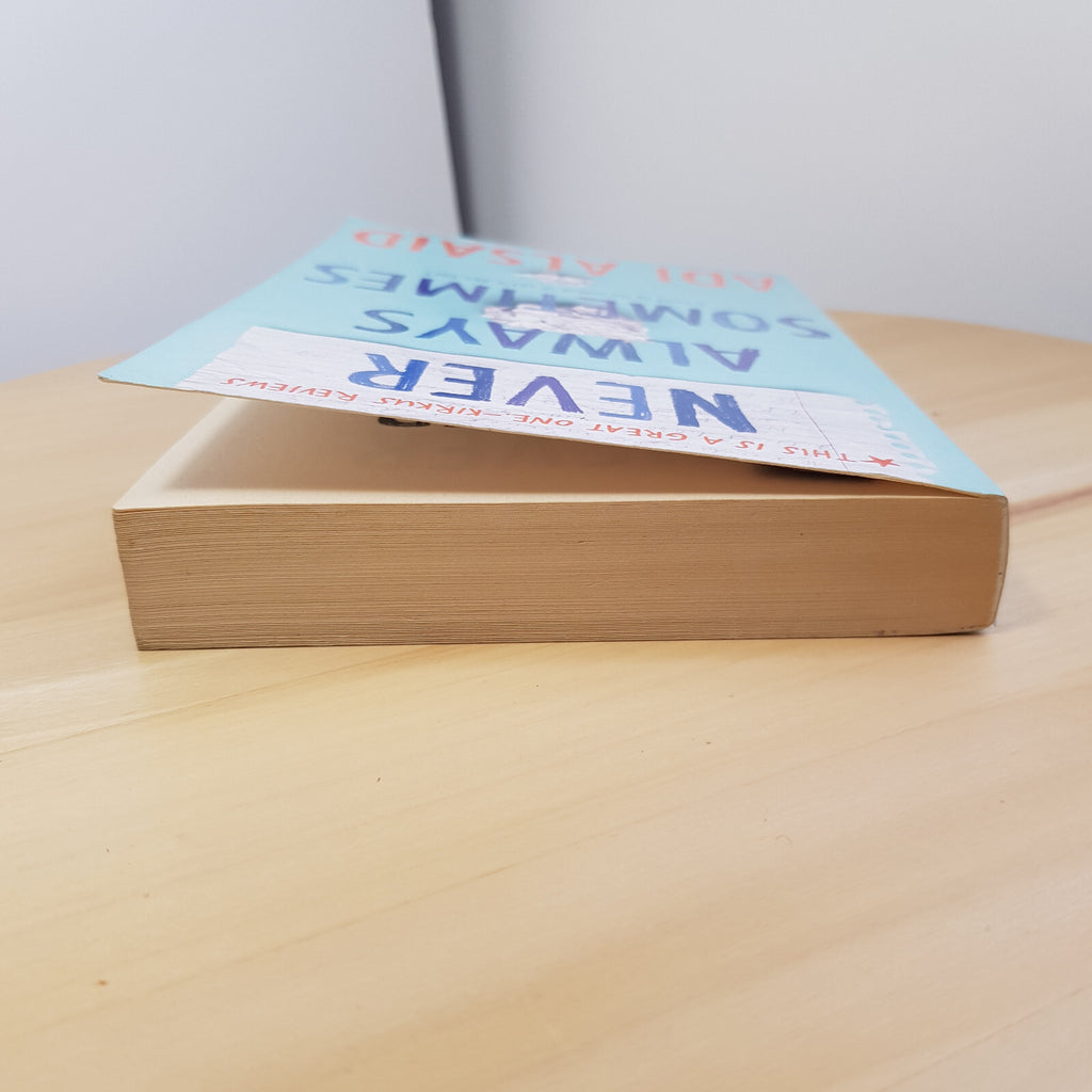 Never Always Sometimes By Adi Alsaid · 2015 - paperback