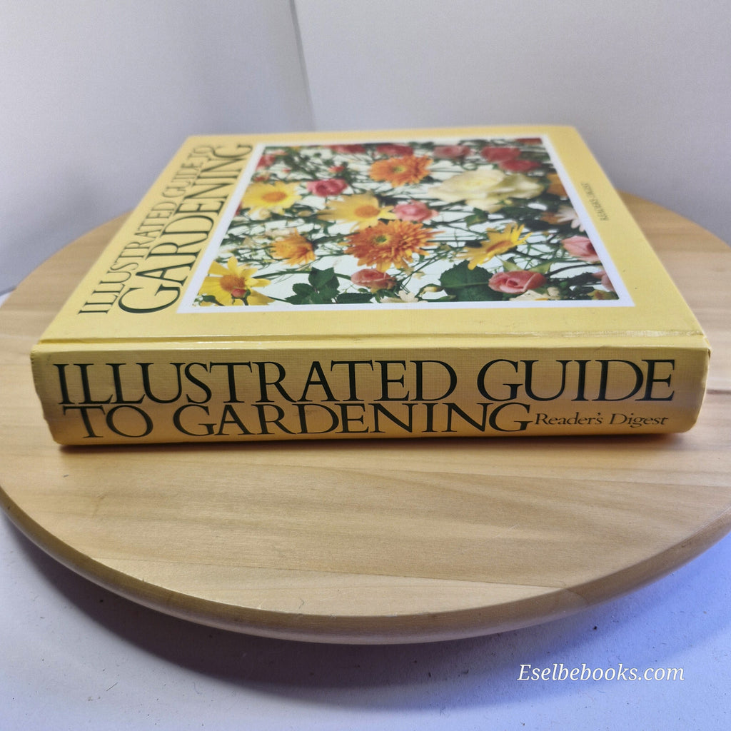Reader's Digest's Illustrated Guide to Gardening · 1992 - large hardback