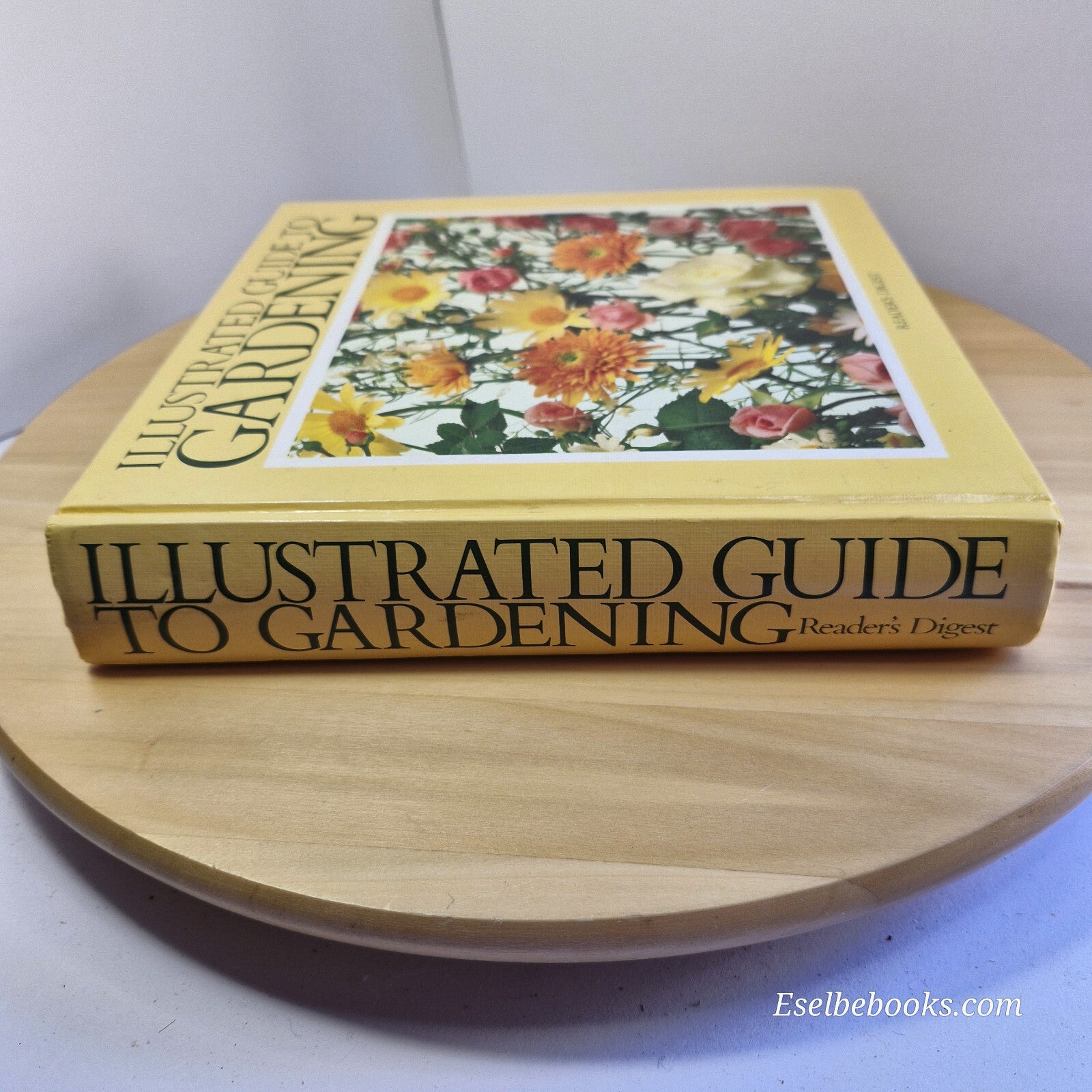 Reader's Digest's Illustrated Guide to Gardening · 1992 - large hardback