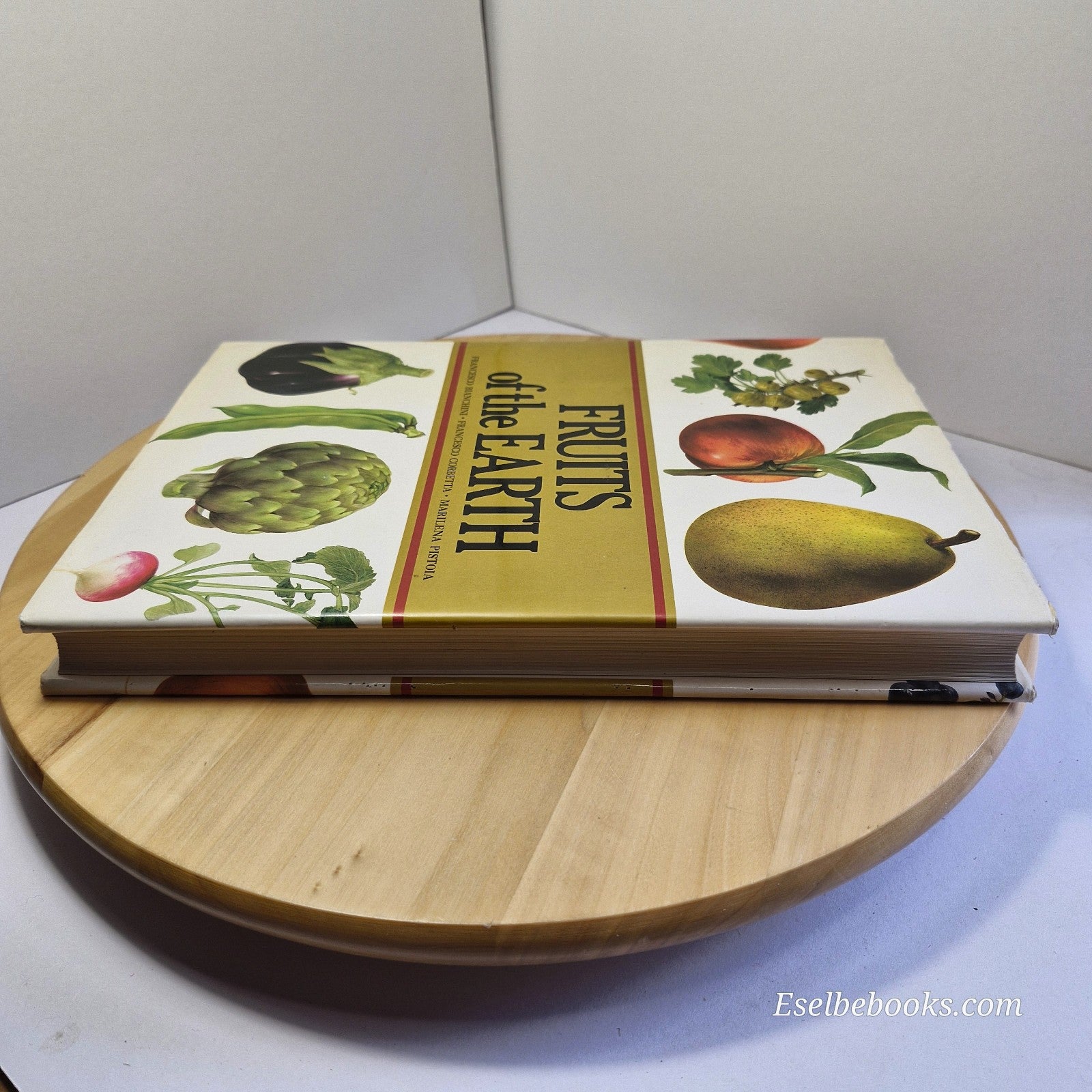 Fruits of the Earth by Bianchini Corbetta & Pistoia - hardback
