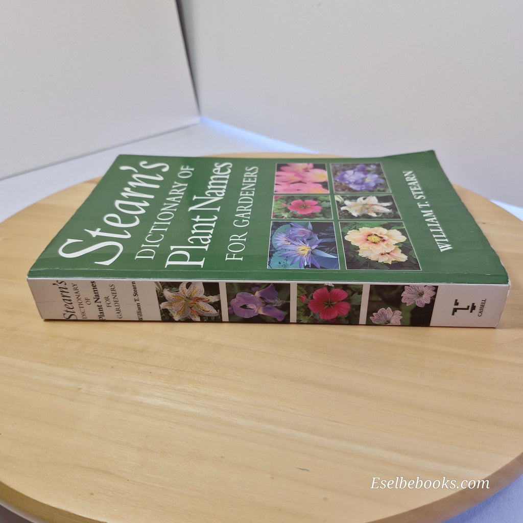 Flora: Stearn's Dictionary of Plant Names by William T Stearn - paperback