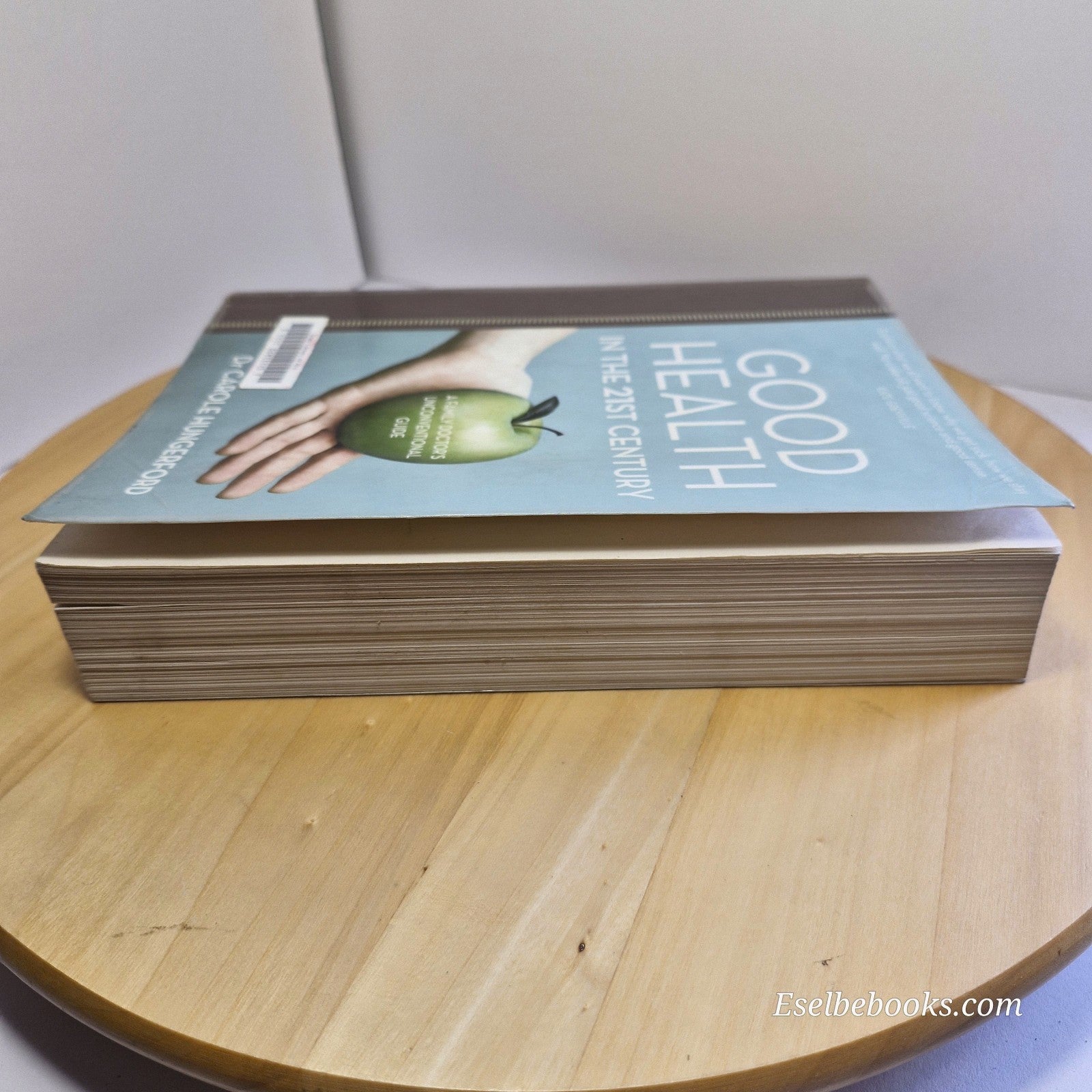 GOOD HEALTH IN THE 21ST CENTURY - Dr Carole Hungerford - paperback