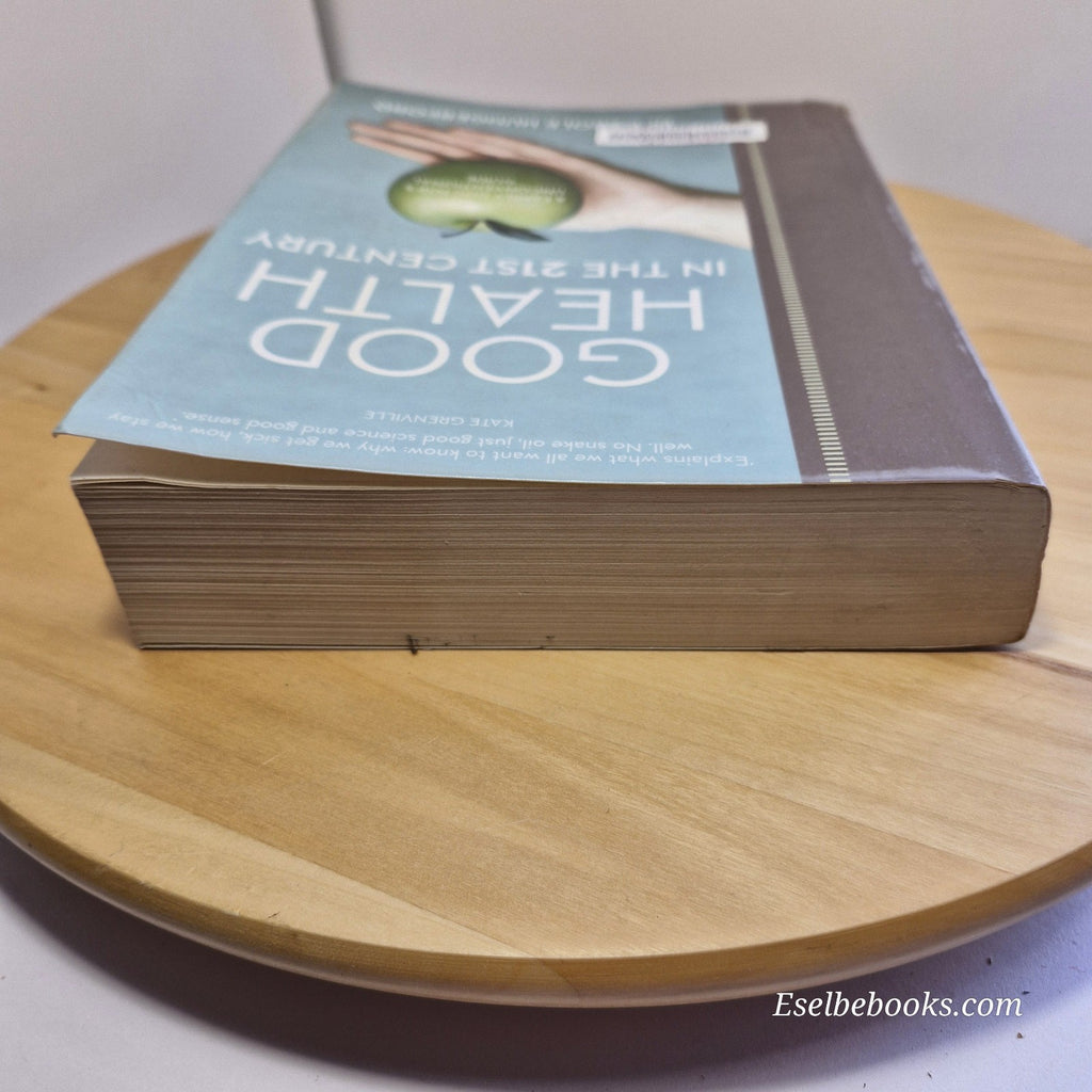 GOOD HEALTH IN THE 21ST CENTURY - Dr Carole Hungerford - paperback