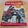 Two Fat Ladies Full Throttle By Jennifer Paterson, Clarissa Dickson Wright · ...