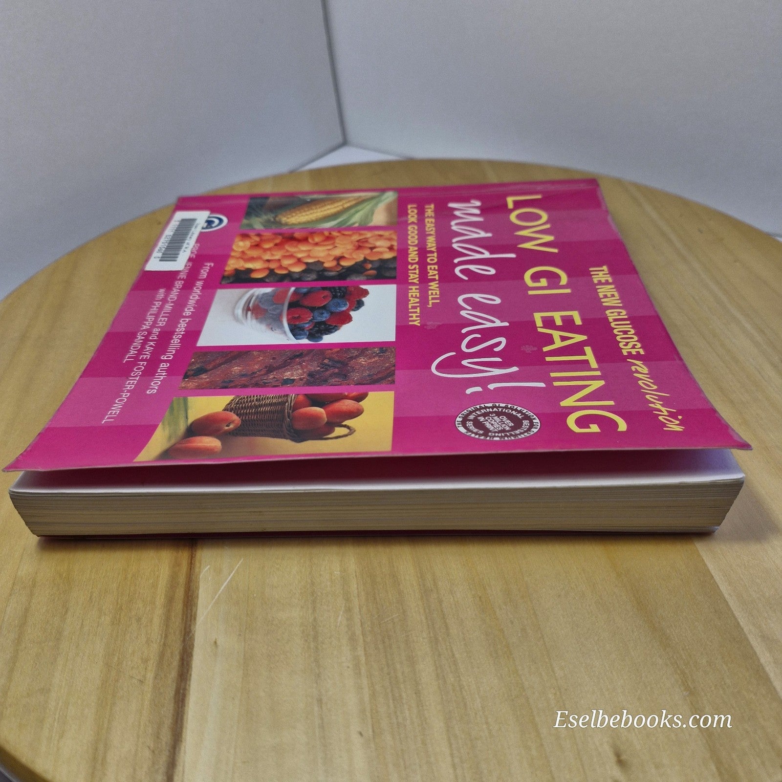 Low GI Eating Made Easy! Book by Jennie Brand-Miller - paperback