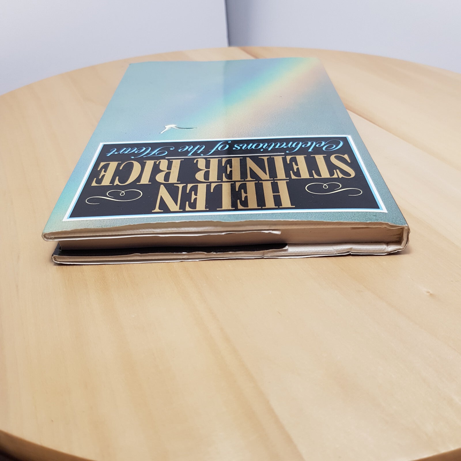 Poetry: Helen Steiner Rice - Celebrations of the Heart/Blossoms of Friendship...