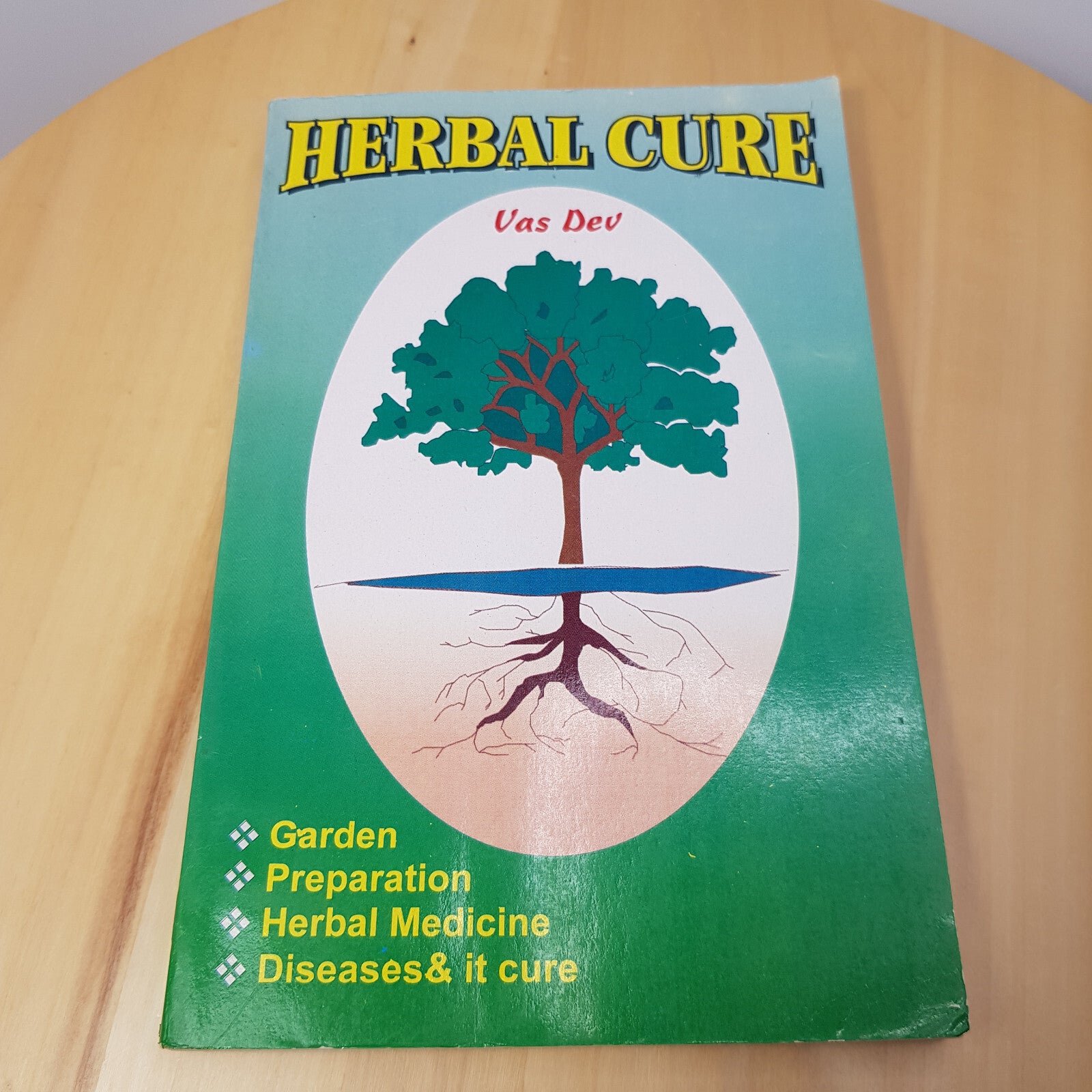 Health: Herbal Cure By Vas Dev · 1998 - vintage paperback