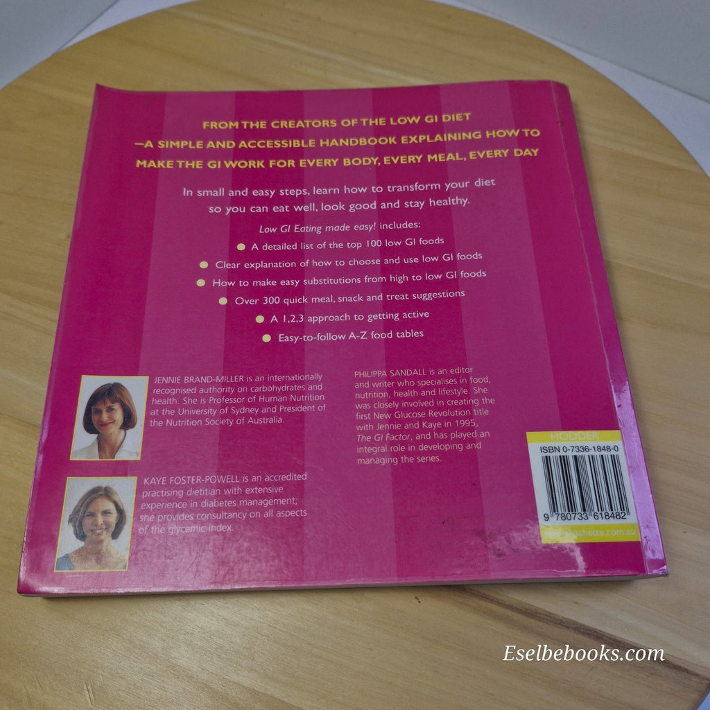 Low GI Eating Made Easy! Book by Jennie Brand-Miller - paperback
