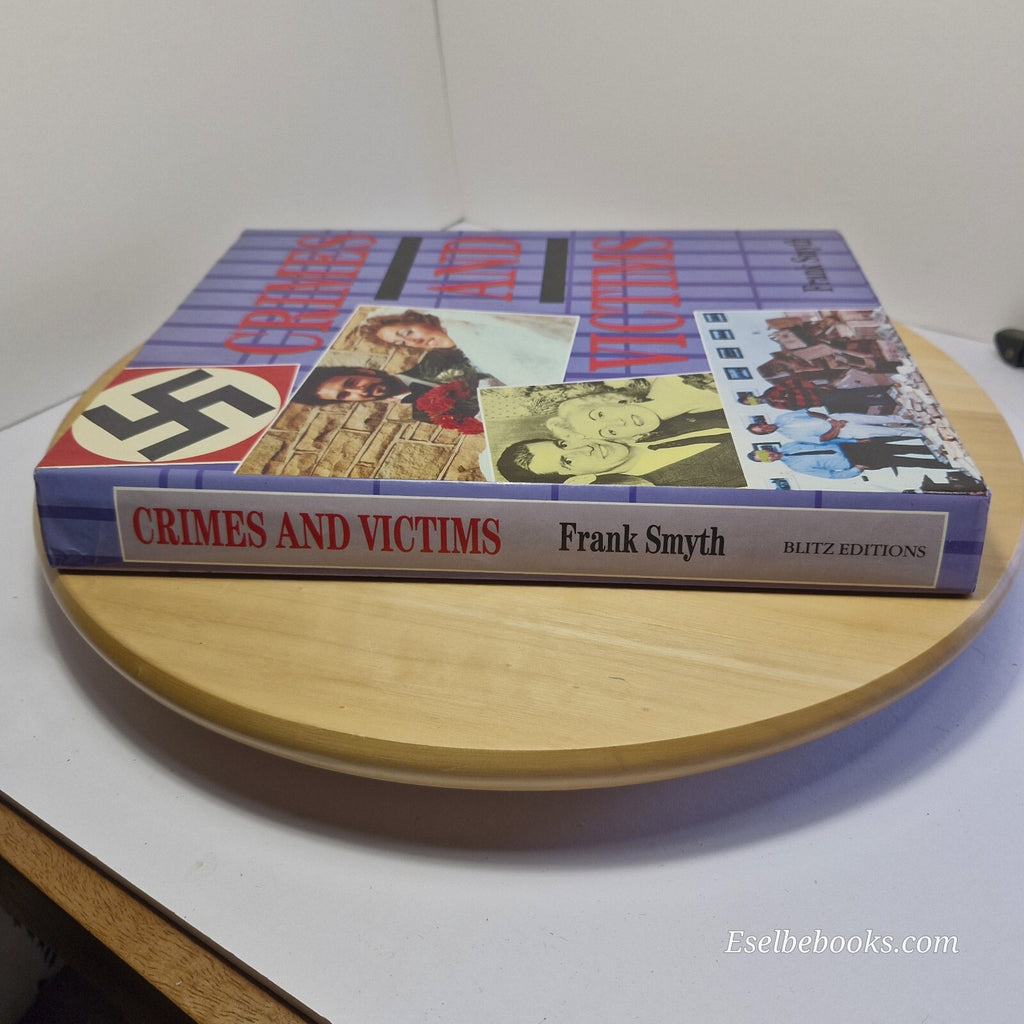 Crimes and victims by Frank Smyth - large hardback