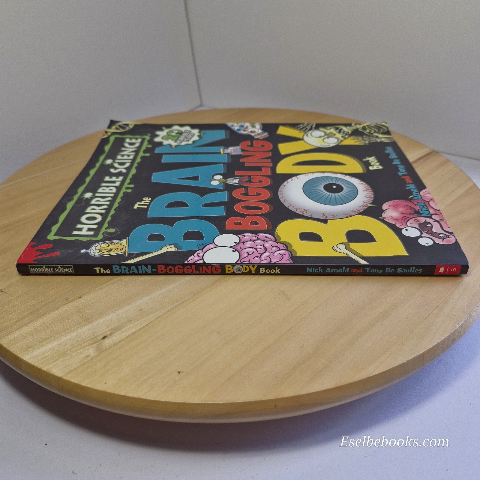 The Brain-Boggling Body Book (Horrible Science) By Arnold & De Saulles - PB