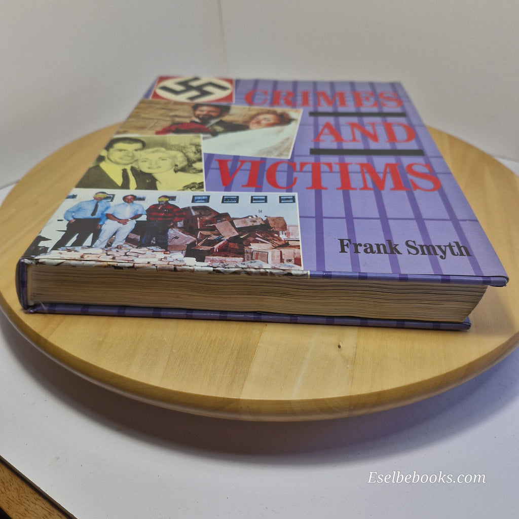 Crimes and victims by Frank Smyth - large hardback