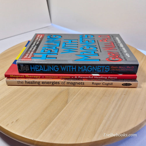 3 books on magnet therapy and healing - Skinner/Coghill/Null