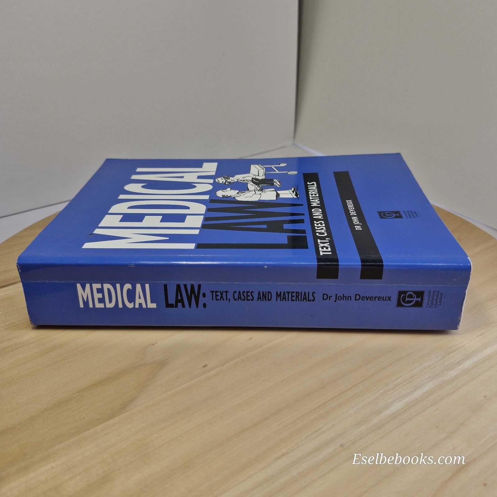 Australian Medical Law by John Devereux 1st edition paperback