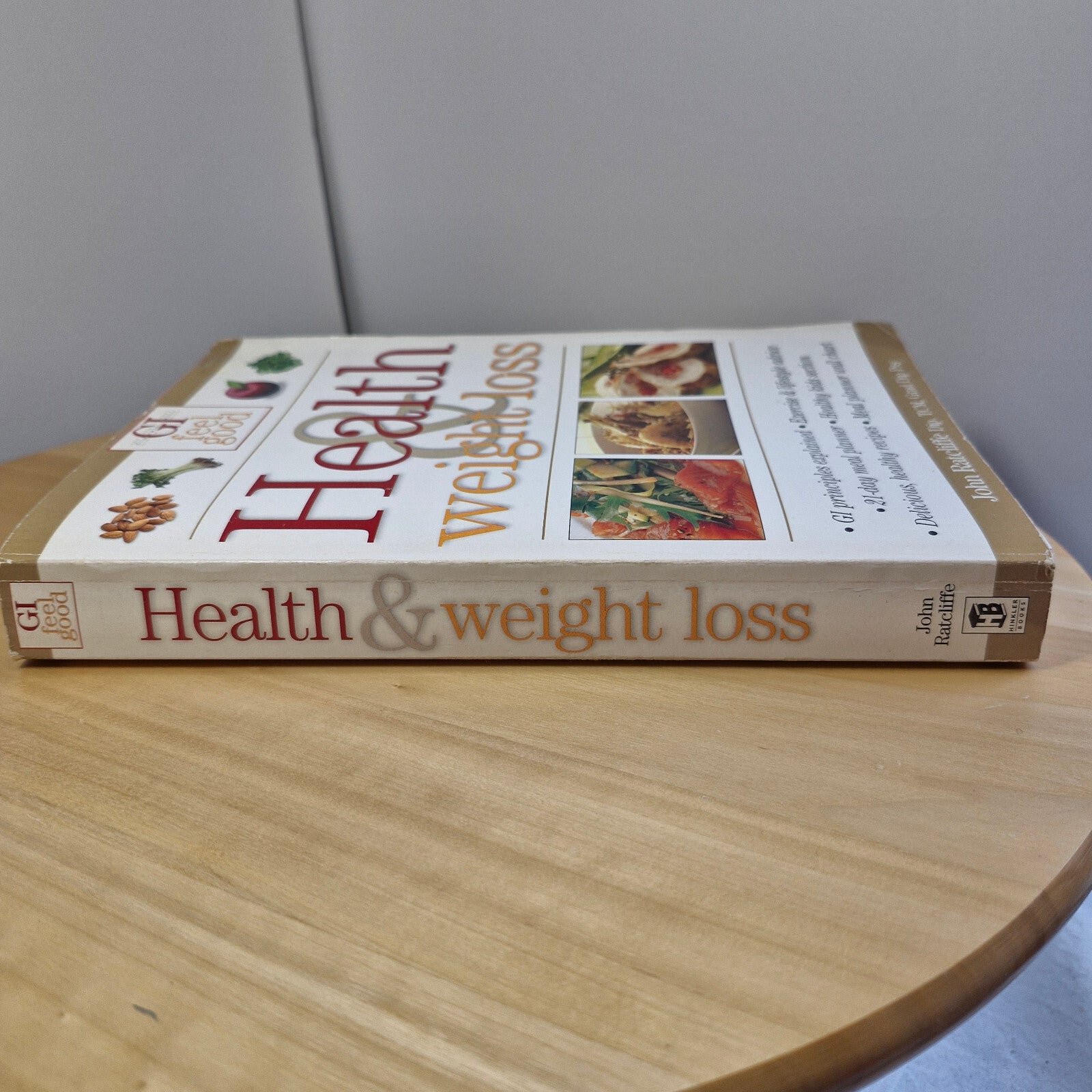 Health: Health and Weight Loss By John Ratcliffe · 2005 - large paperback
