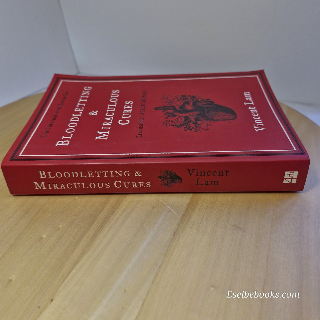 Fiction: Bloodletting and Miraculous Cures by Vincent Lam 2008 - paperback
