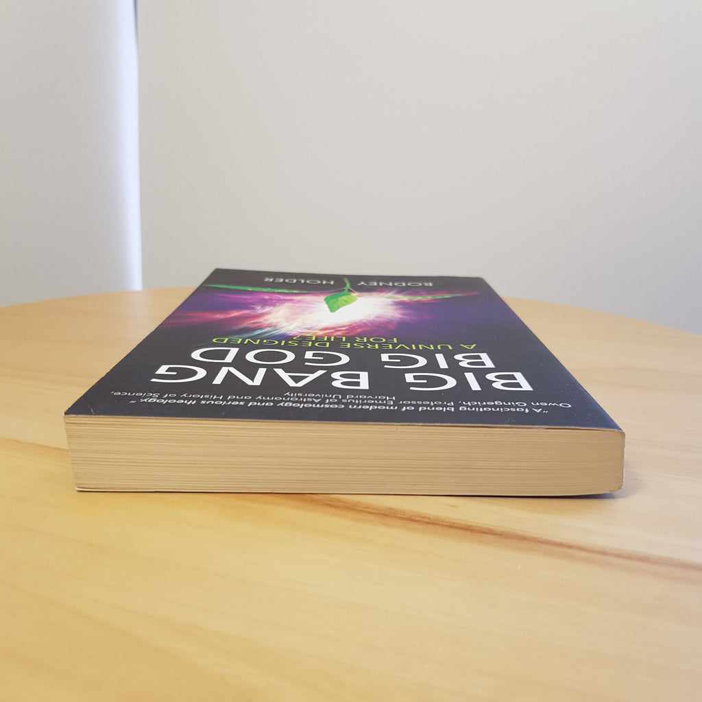 Big Bang Big God A Universe Fit for Life By Rodney Holder · 2013 - paperback