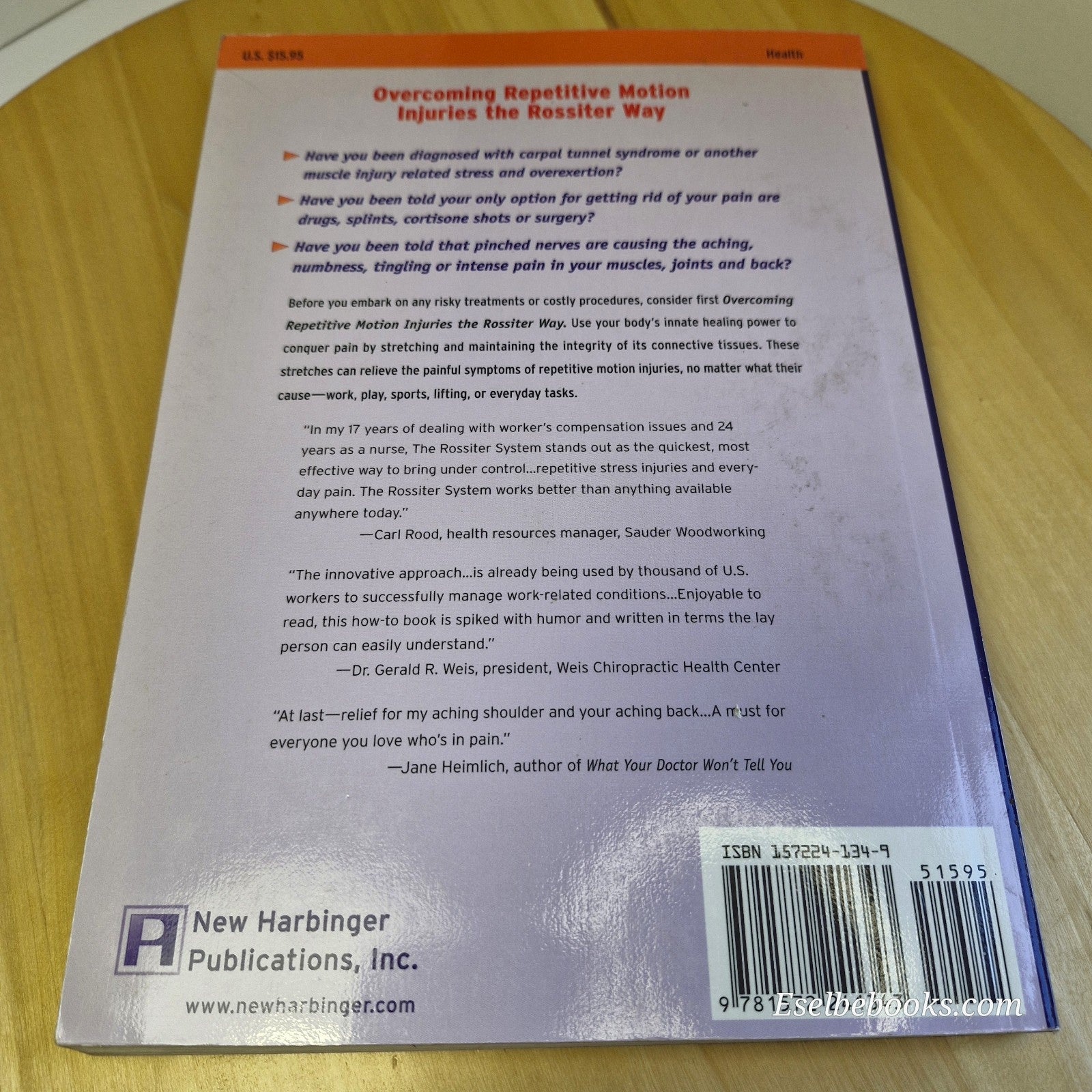 Overcoming Repetitive Motion Injuries the Rossiter Way by Rossiter & MacDonald