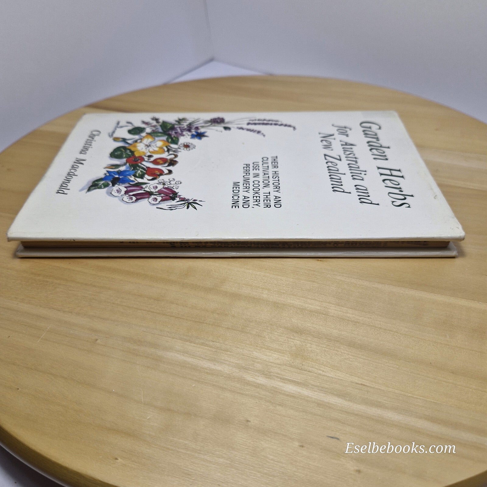 Garden Herbs For Australia And New Zealand by Christina Macdonald - hardback