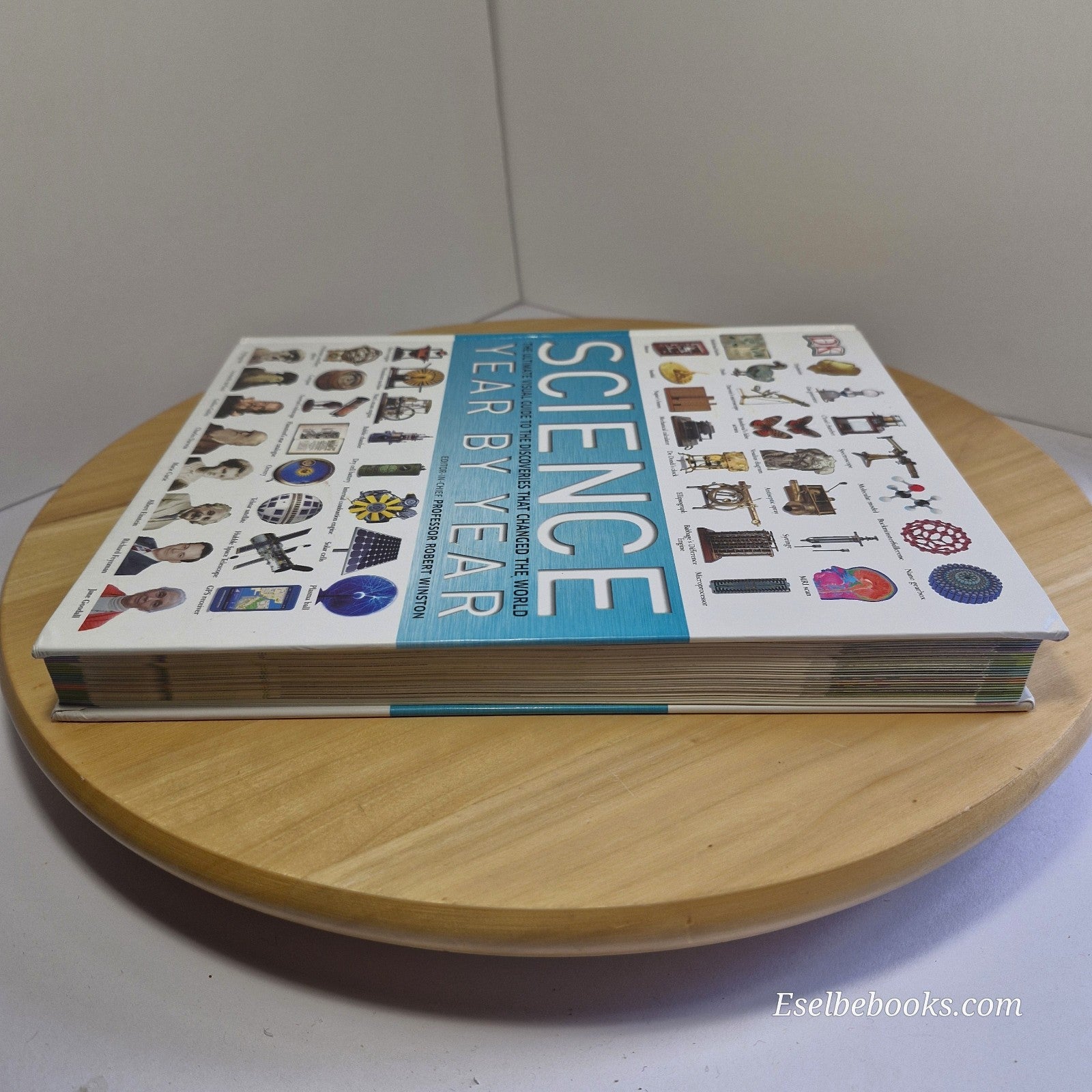 Science Year by Year A Visual History By the Smithsonian Institution - hardback